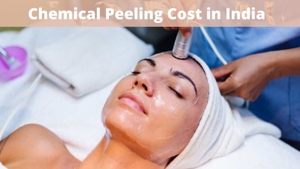 chemicalpeelingcostinindia