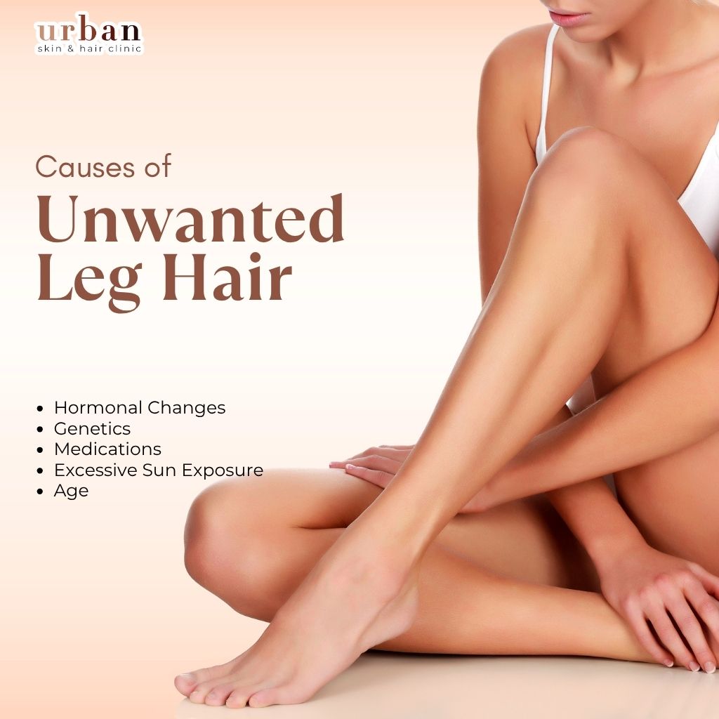 Causes of unwanted leg hair