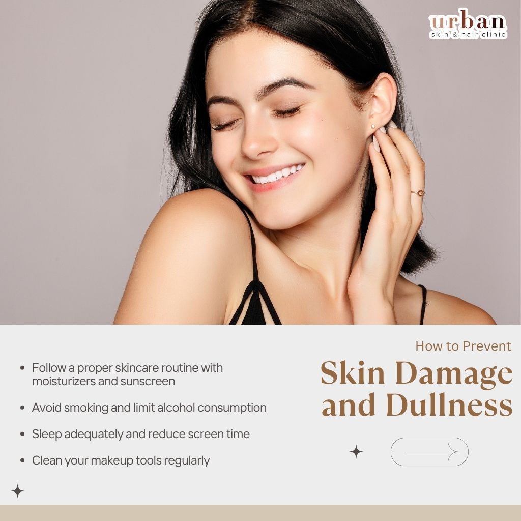 How to Prevent Skin Damage and Dullness