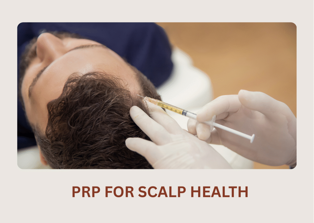 PRP for Scalp Health